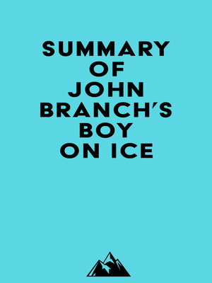 cover image of Summary of John Branch's Boy on Ice